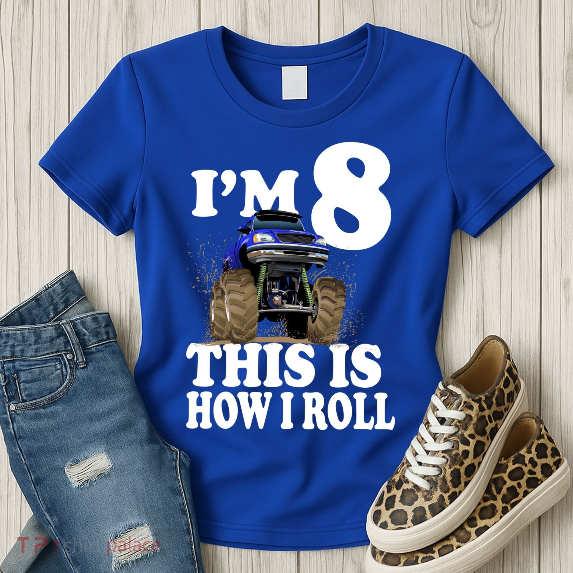 I'm 8 This Is How I Roll Monster Truck Women's T-Shirt