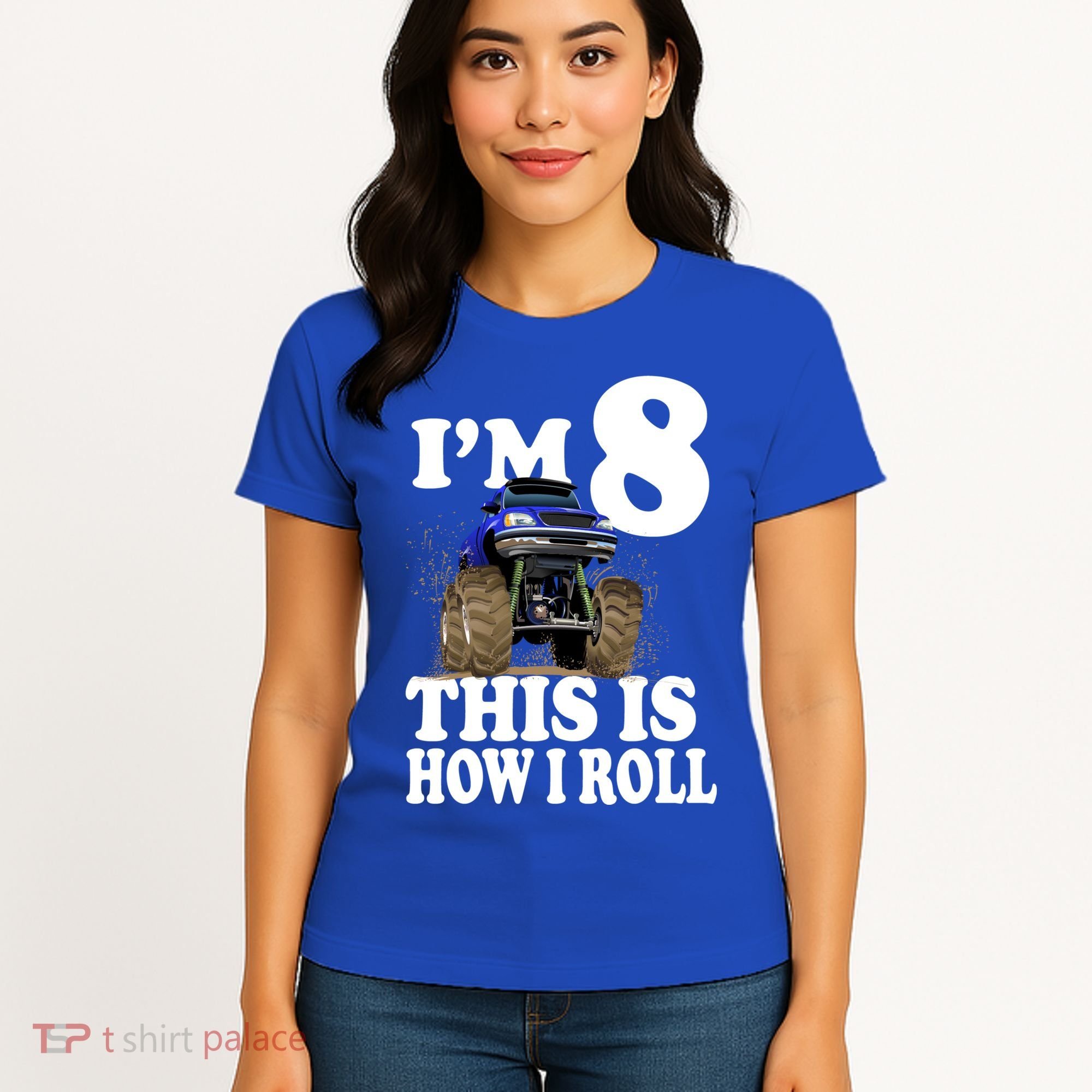 I'm 8 This Is How I Roll Monster Truck Women's T-Shirt