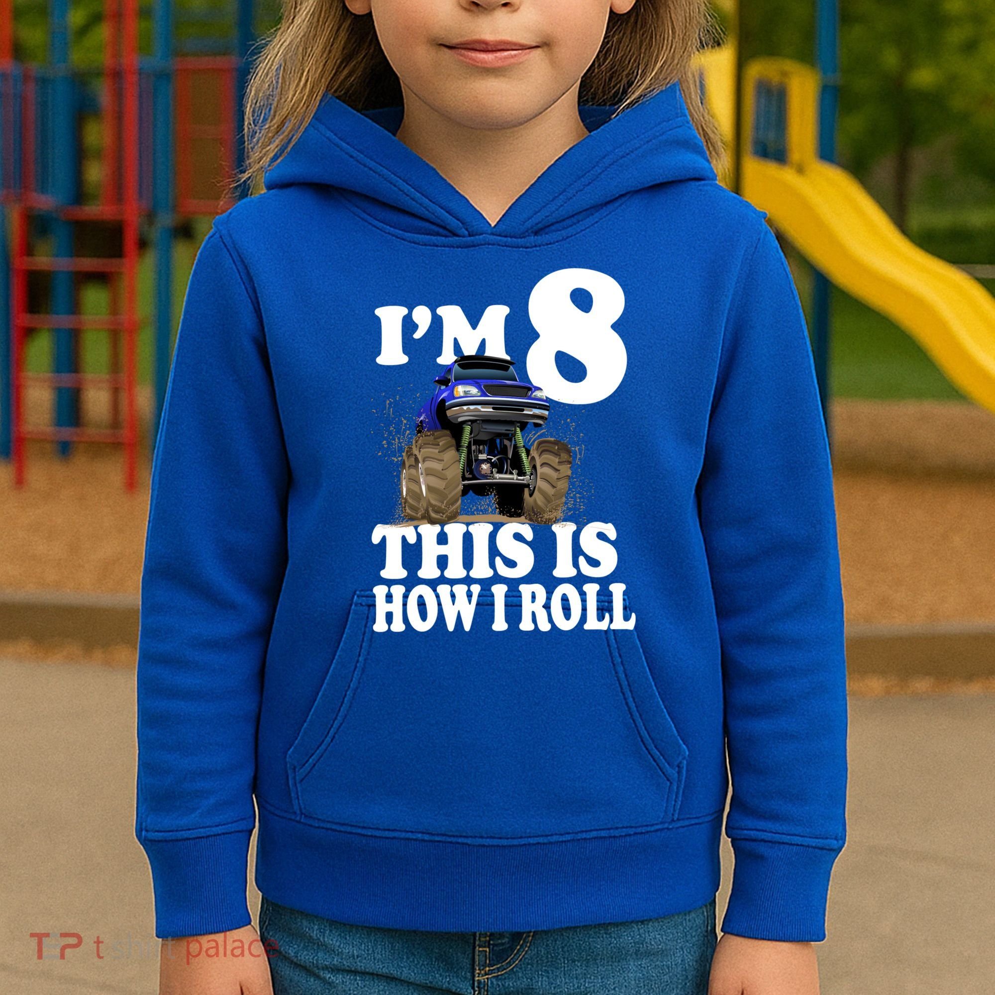I'm 8 This Is How I Roll Monster Truck Kids Hoodie