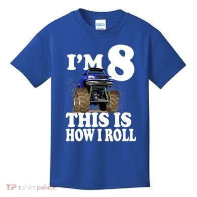 I'm 8 This Is How I Roll Monster Truck Kids T-Shirt