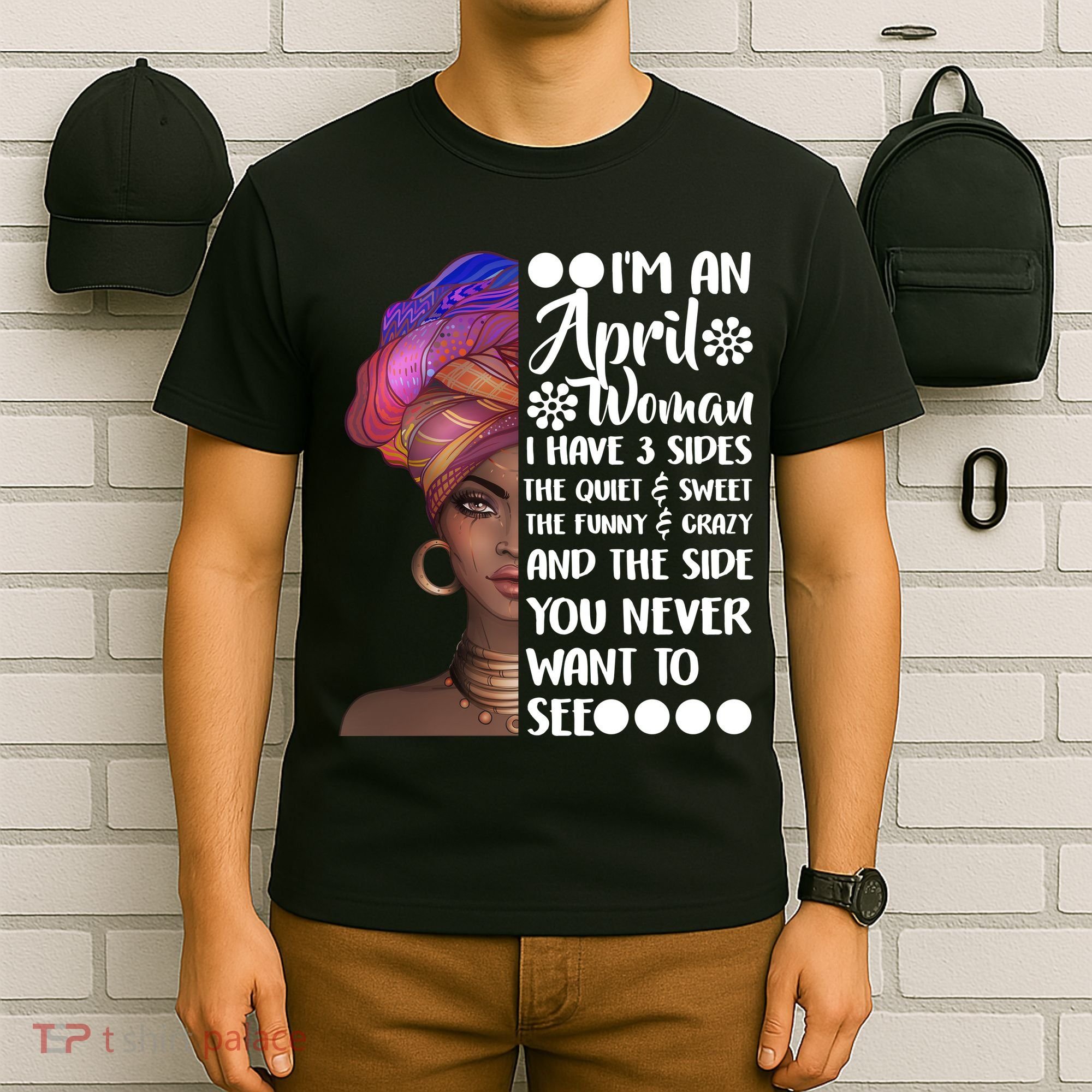 I'm A April Woman Cute Birthday T-Shirt