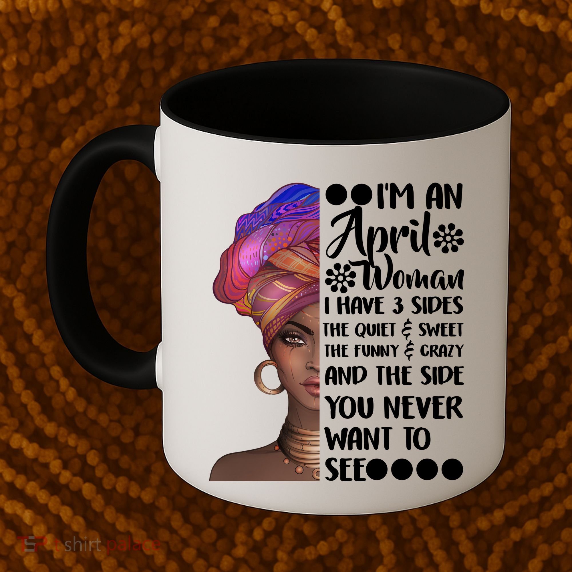I'm A April Woman Cute Birthday Coffee Mug
