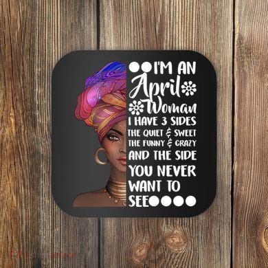 I'm A April Woman Cute Birthday Coaster