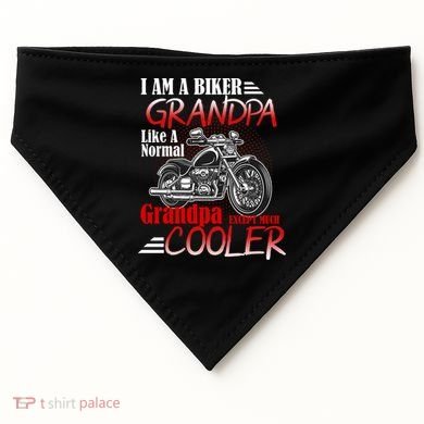 I'm A Biker Grandpa Except Much Cooler USA-Made Doggie Bandana
