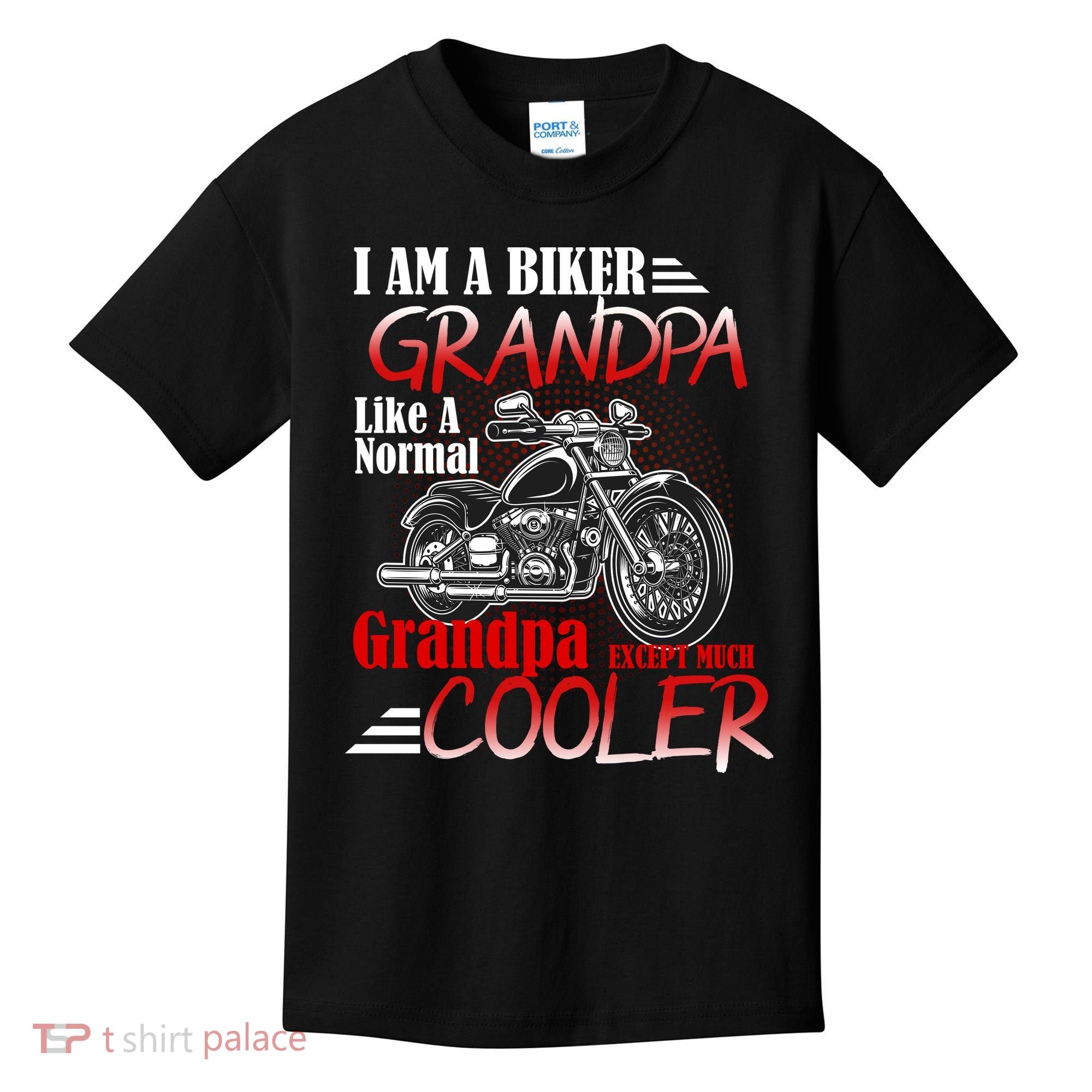 I'm A Biker Grandpa Except Much Cooler Kids T-Shirt
