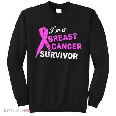 I'm A Breast Cancer Survivor Sweatshirt