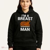I'm A Breast Man Turkey Hoodie thumb 5