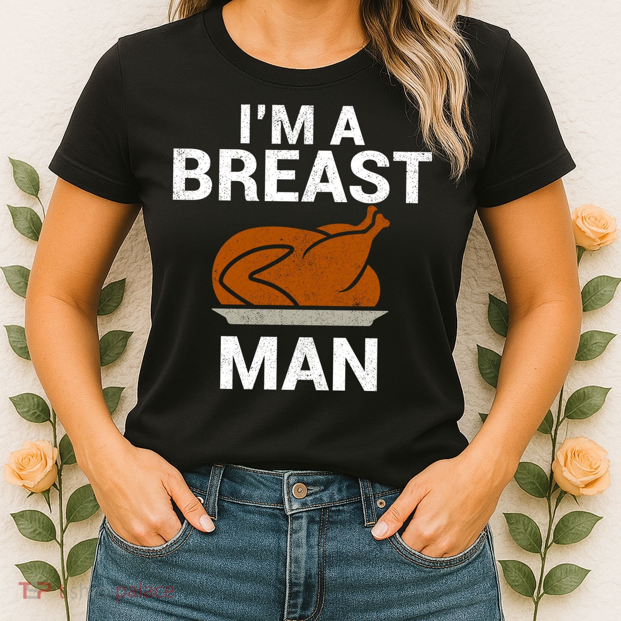 I'm A Breast Man Turkey Women's T-Shirt