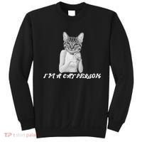 I'm A Cat Person Sweatshirt thumb 0