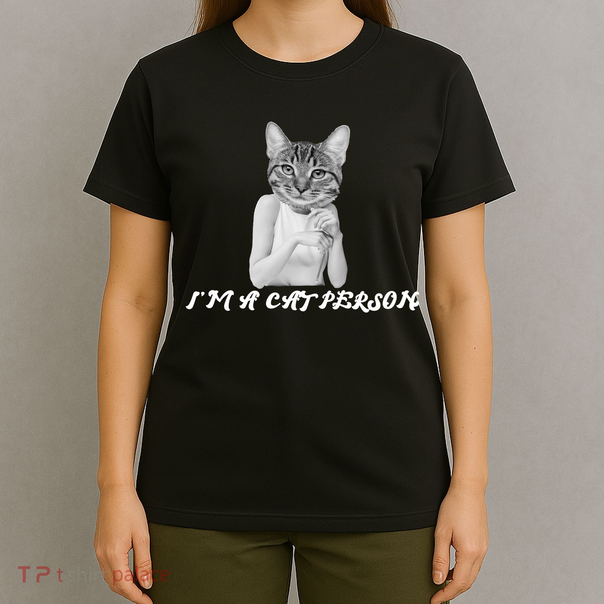 I'm A Cat Person T-Shirt