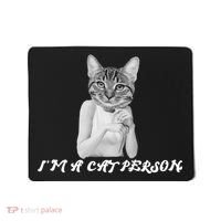 I'm A Cat Person Mousepad thumb 0