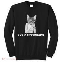 I'm A Cat Person Tall Sweatshirt thumb 0