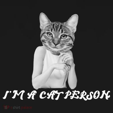 I'm A Cat Person Tall Sweatshirt