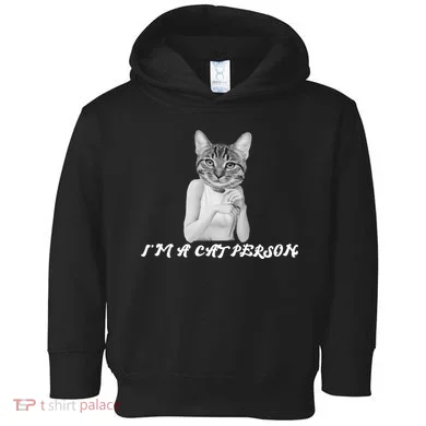I'm A Cat Person Toddler Hoodie