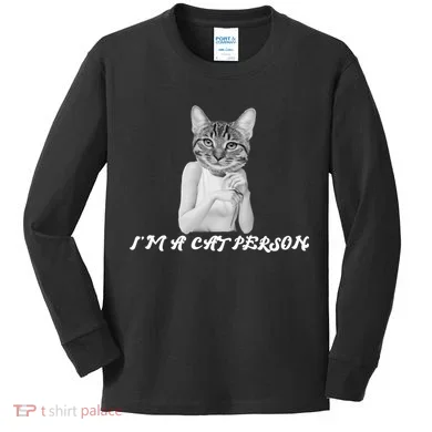 I'm A Cat Person Kids Long Sleeve Shirt