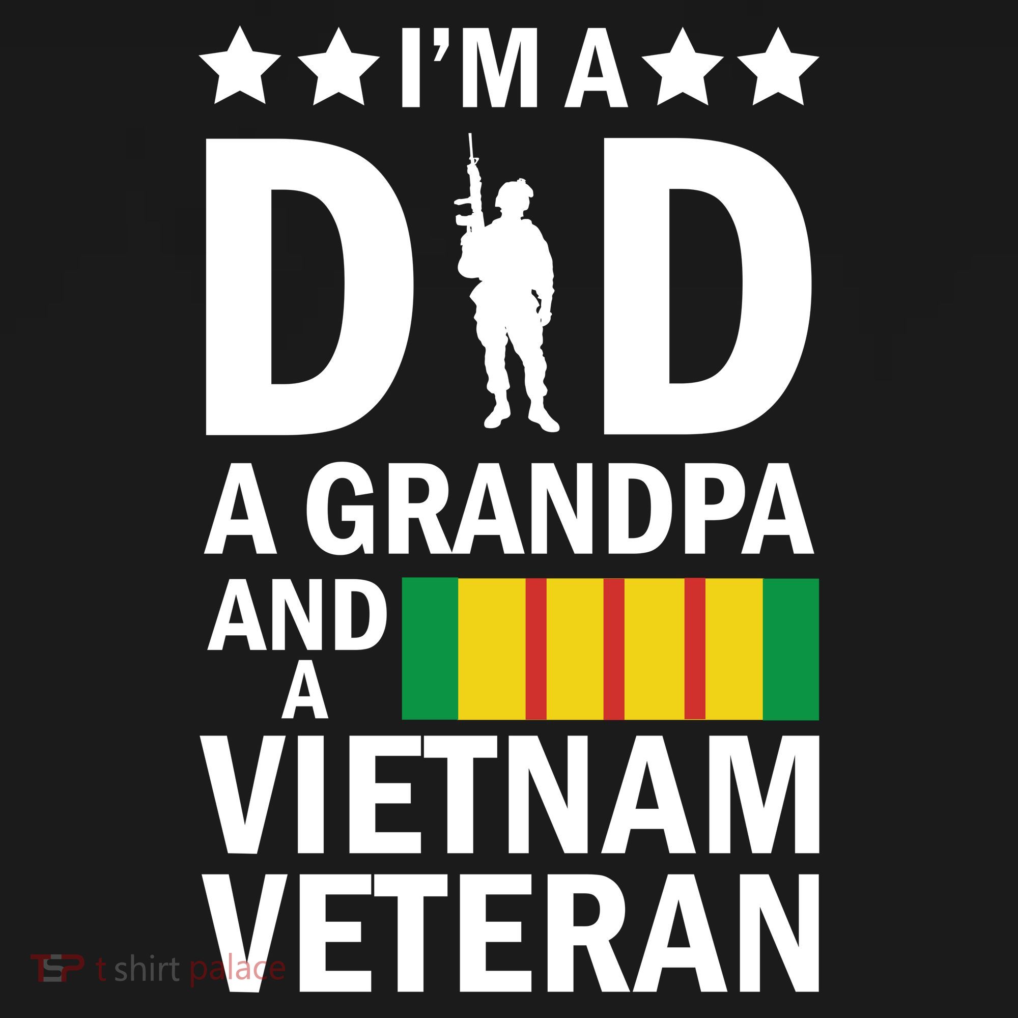 I'm A Dad A Grandpa and A Vietnam Veteran Long Sleeve Shirt