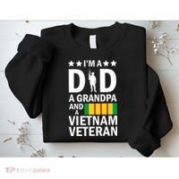 I'm A Dad A Grandpa and A Vietnam Veteran Sweatshirt thumb 2