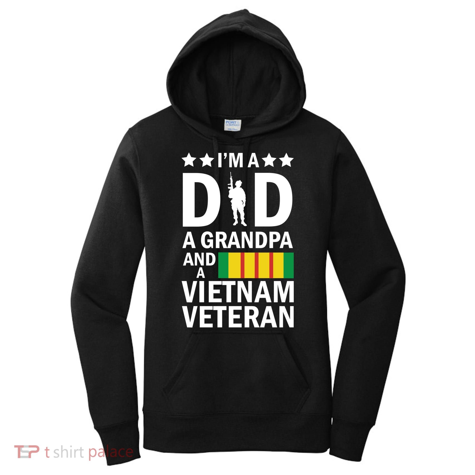 I'm A Dad A Grandpa and A Vietnam Veteran Women's Hoodie