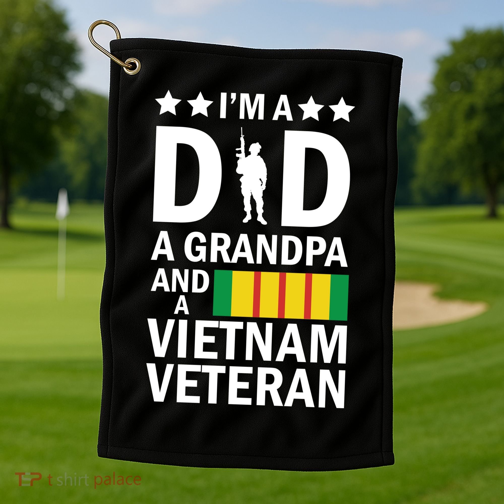I'm A Dad A Grandpa and A Vietnam Veteran Golf Towel