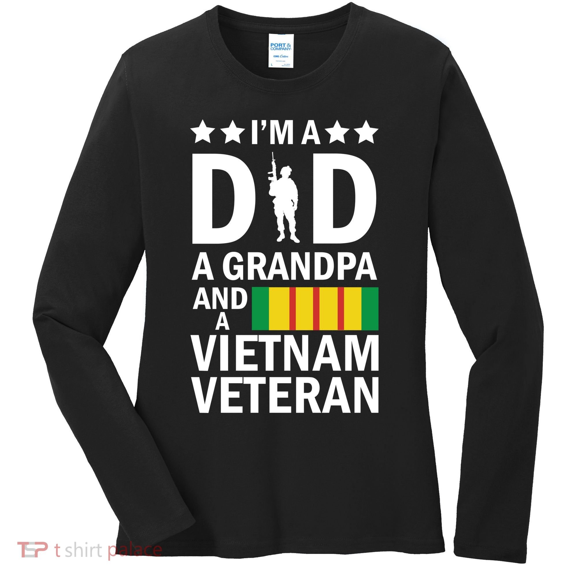 I'm A Dad A Grandpa and A Vietnam Veteran Women's Long Sleeve Shirt