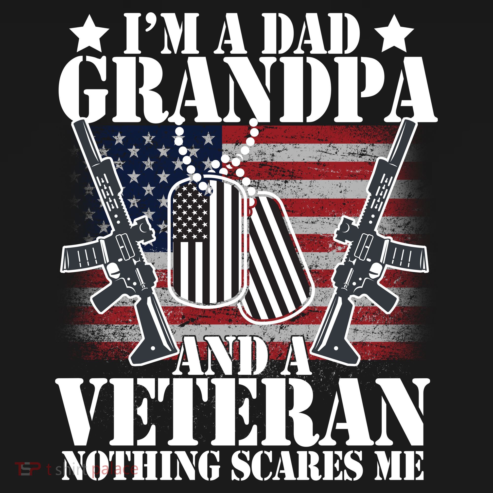 I'm A Dad Grandpa Veteran Nothing Scares me Backpack