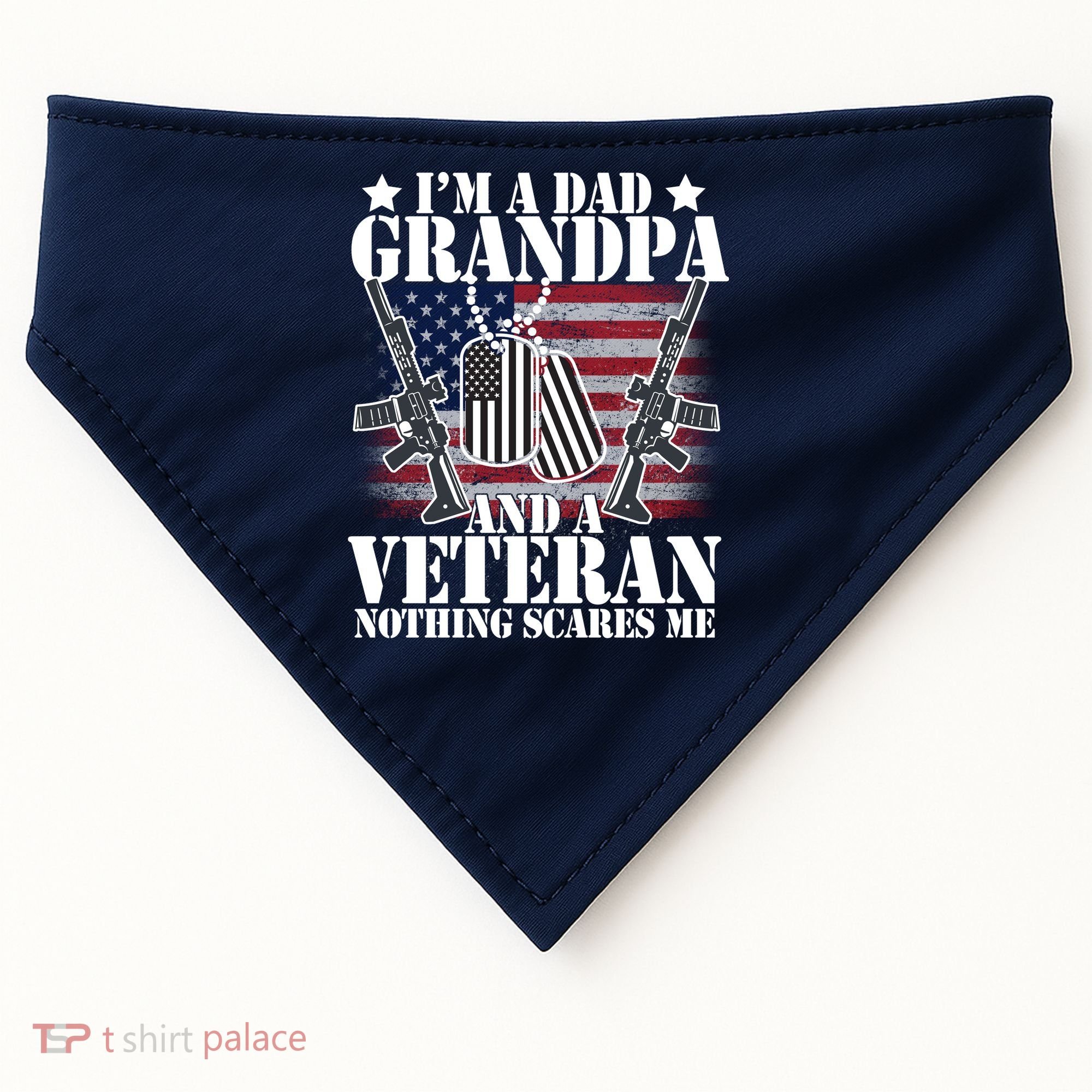 I'm A Dad Grandpa Veteran Nothing Scares me USA-Made Doggie Bandana
