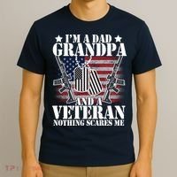 I'm A Dad Grandpa Veteran Nothing Scares me T-Shirt thumb 3