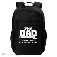 I'm A Dad It's My Job To Fix Everything Backpack thumb 0