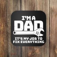 I'm A Dad It's My Job To Fix Everything Coaster thumb 0