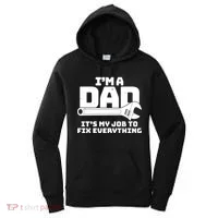 I'm A Dad It's My Job To Fix Everything Women's Hoodie thumb 0