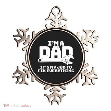 I'm A Dad It's My Job To Fix Everything Ornament