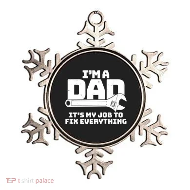 I'm A Dad It's My Job To Fix Everything Ornament