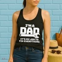 I'm A Dad It's My Job To Fix Everything Women's Tank Top thumb 2