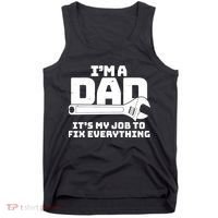 I'm A Dad It's My Job To Fix Everything Tank Top thumb 0