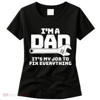 I'm A Dad It's My Job To Fix Everything Women's T-Shirt thumb 0