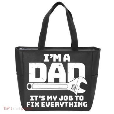 I'm A Dad It's My Job To Fix Everything Tote Bag