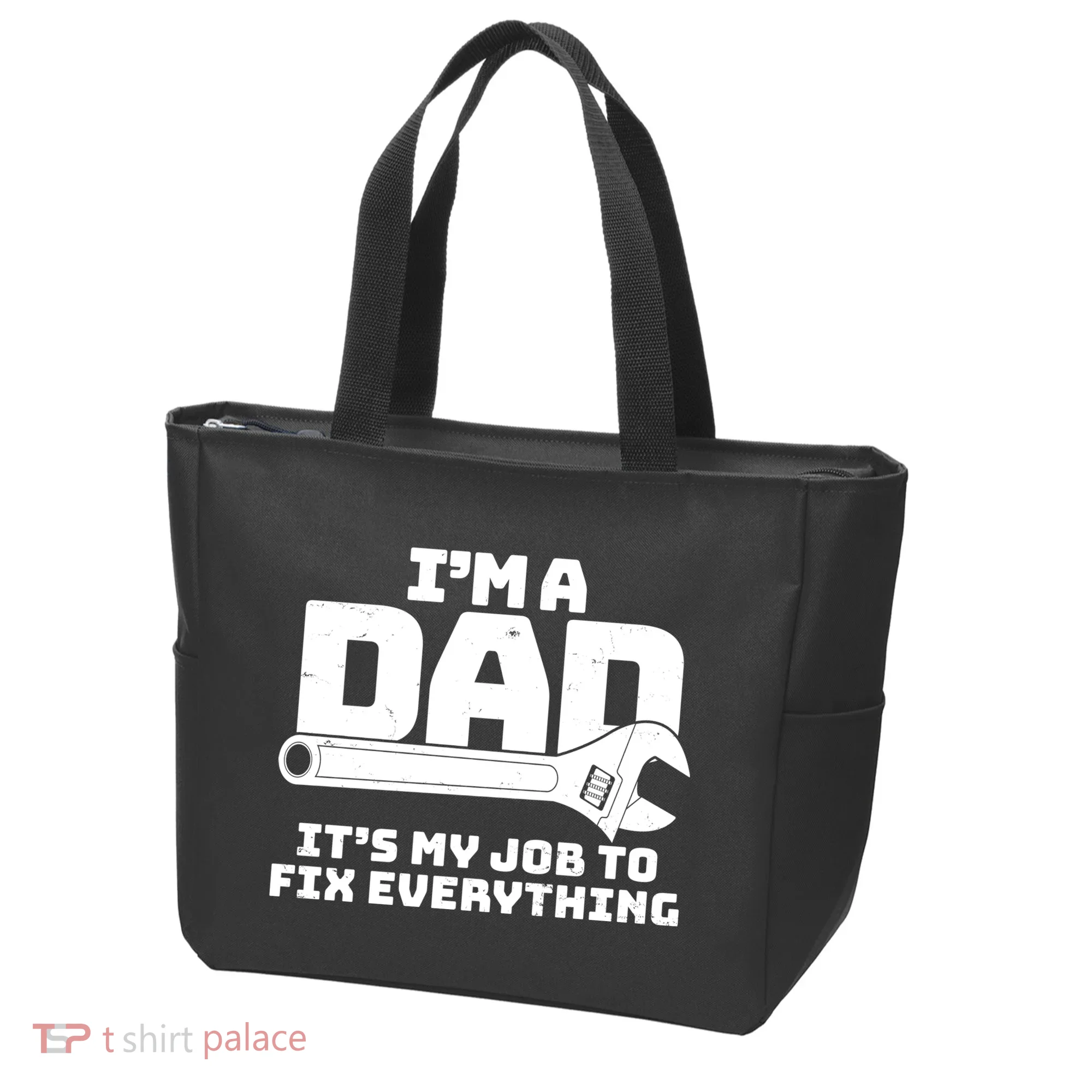 I'm A Dad It's My Job To Fix Everything Tote Bag