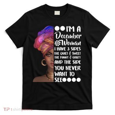 I'm A December Woman Cute Birthday T-Shirt