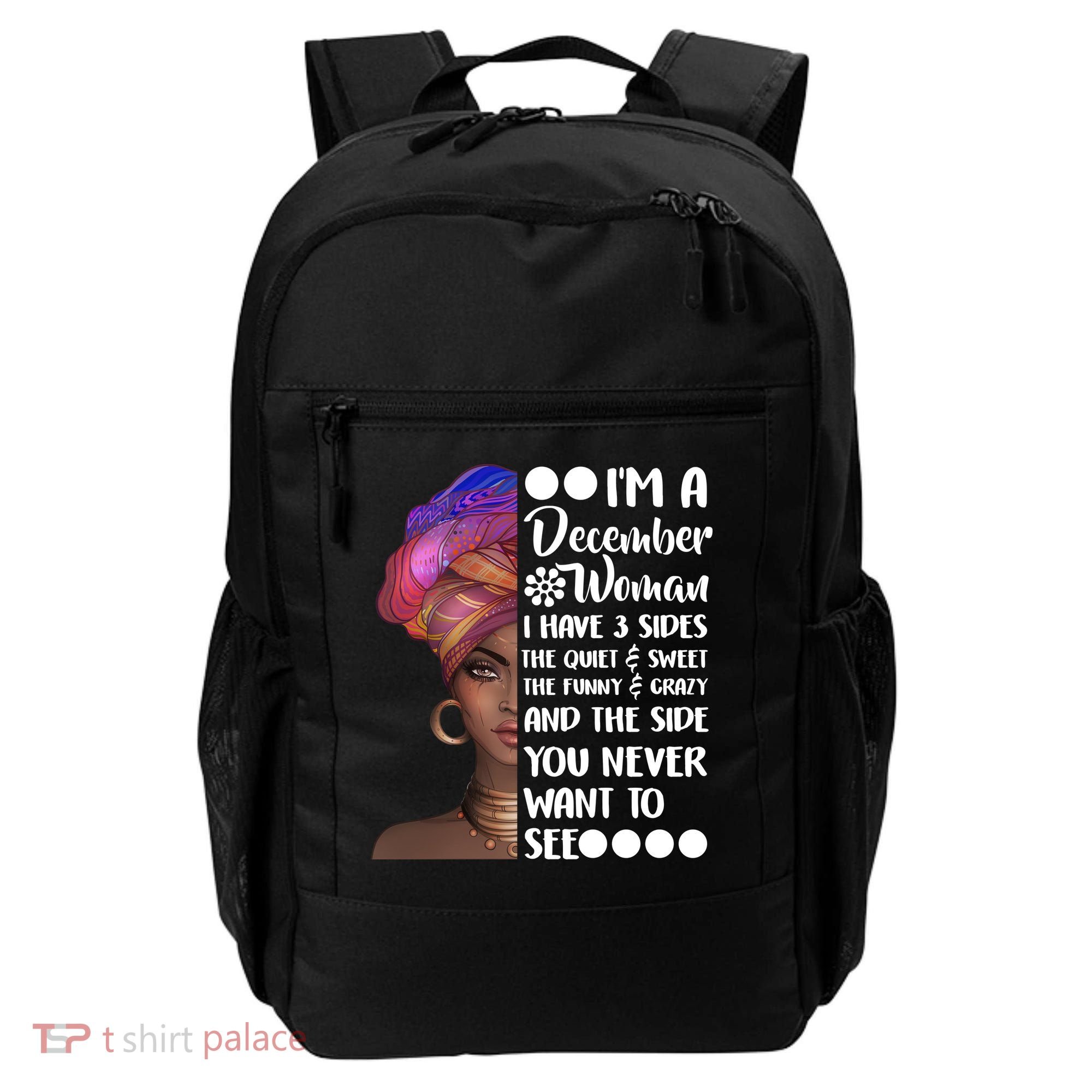 I'm A December Woman Cute Birthday Backpack