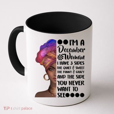 I'm A December Woman Cute Birthday Coffee Mug
