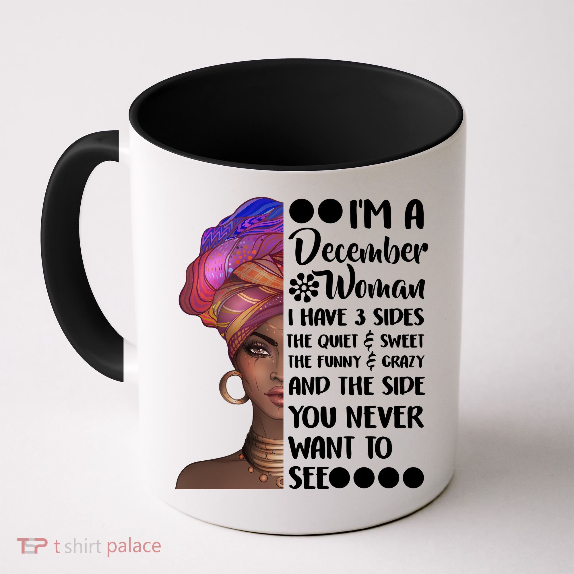 I'm A December Woman Cute Birthday Coffee Mug
