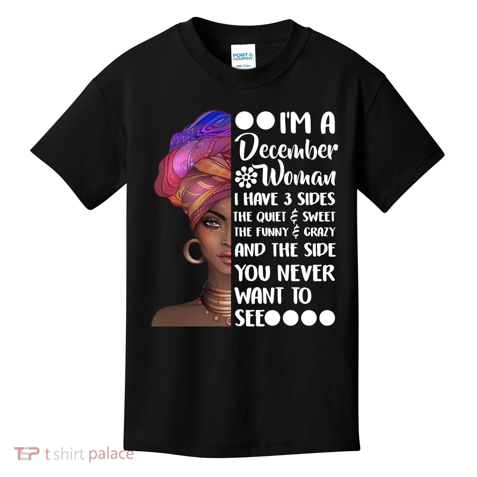 I'm A December Woman Cute Birthday Kids T-Shirt