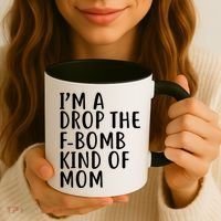 I'm A Drop The F-Bomb Kind Of Mom1 Coffee Mug thumb 3