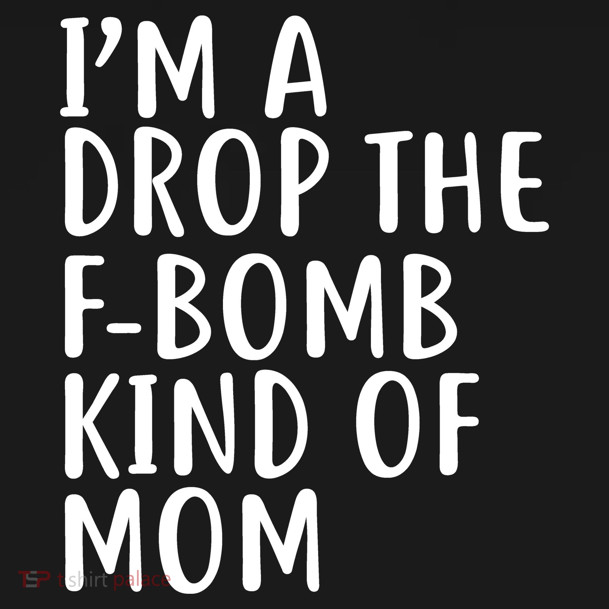 I'm A Drop The F-Bomb Kind Of Mom1 Women's Hoodie