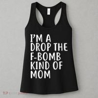 I'm A Drop The F-Bomb Kind Of Mom1 Women's Tank Top thumb 3