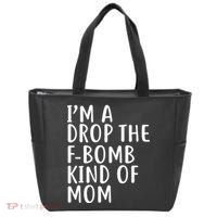 I'm A Drop The F-Bomb Kind Of Mom1 Tote Bag thumb 0