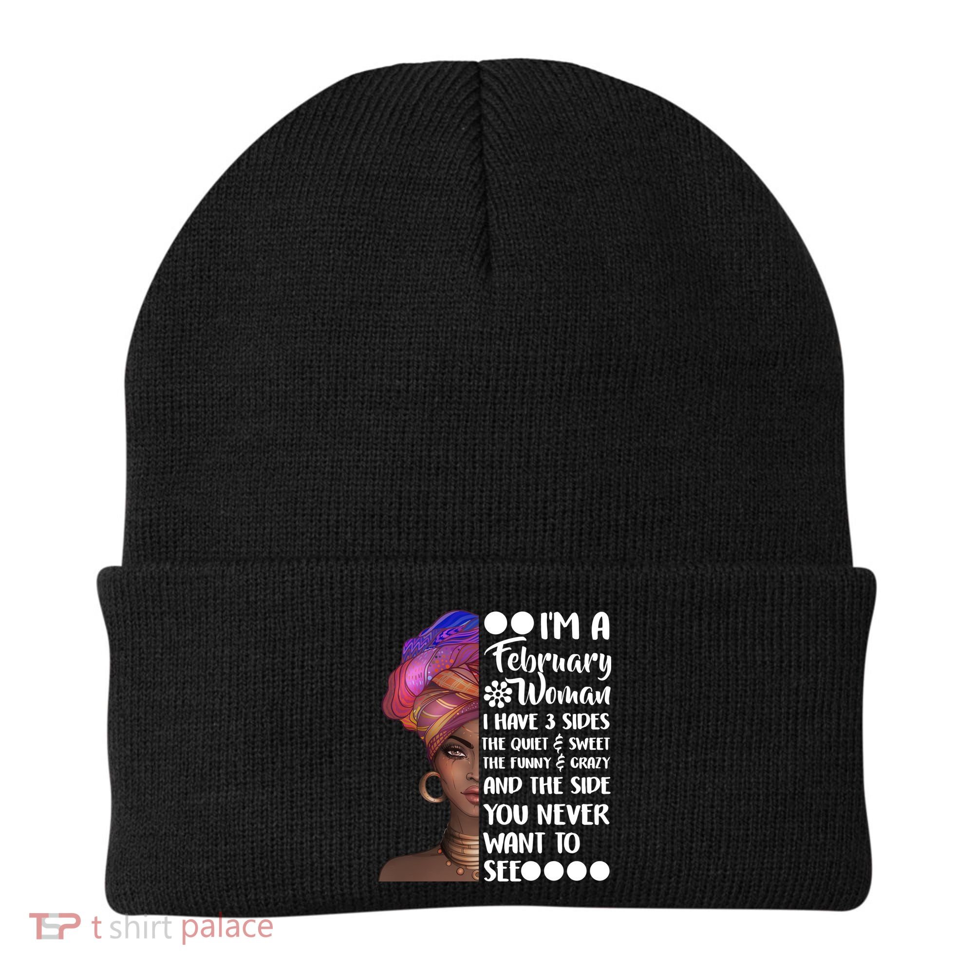 I'm A February Woman Beanie