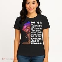 I'm A February Woman Women's T-Shirt thumb 4