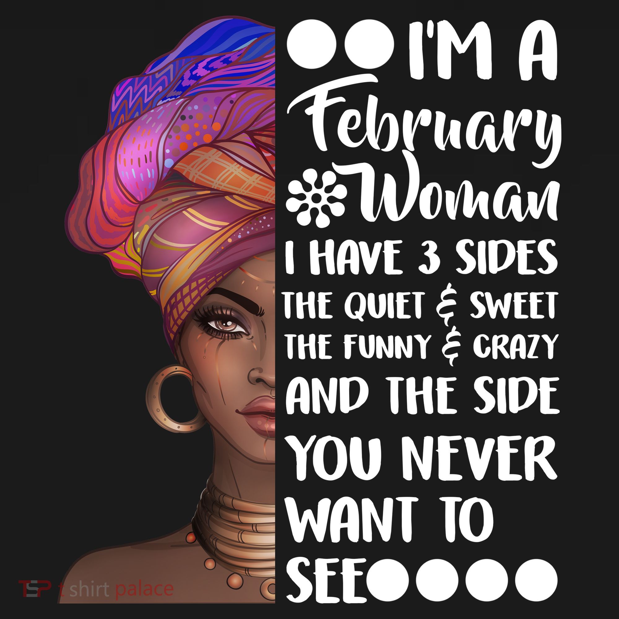 I'm A February Woman Women's T-Shirt