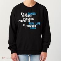 I'm A Gamer Because Punching People Women's Sweatshirt thumb 0